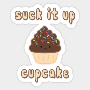 Suck it up, Chocolate Cupcake Sticker